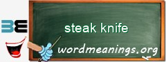WordMeaning blackboard for steak knife